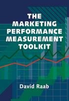 The Marketing Performance Measurement Toolkit